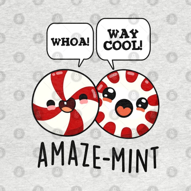 Amaze-mint Cute Peppermint Candy Pun by punnybone